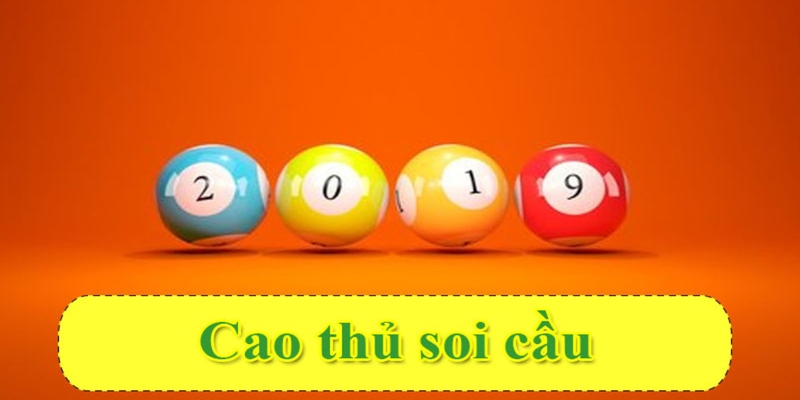 Cao thủ soi cầu cần hiểu rõ mọi khái niệm và thuật ngữ trong lô đề